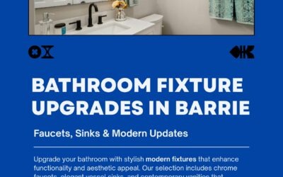 Poster Bathroom Fixture Upgrades in Barrie 1